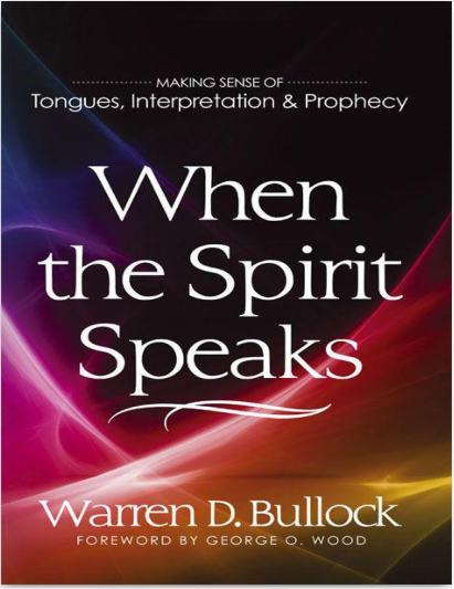 When the Spirit Speak(Tongues, Interpretation & Prophecy)